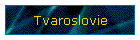 Tvaroslovie