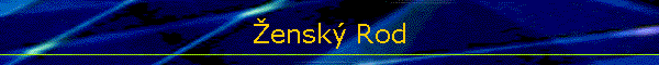 �ensk� Rod